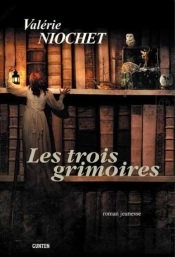 Les Trois Grimoires