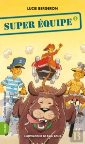 Les Trois Jojo 02 - Super Équipe