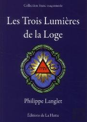 Les Trois Lumieres De La Loge