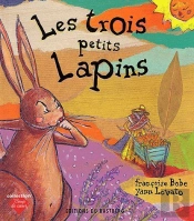 Les Trois Petits Lapins