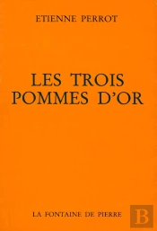 Les Trois Pommes D'Or