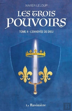 Bertrand.pt - Les Trois Pouvoirs - T04 - L'Envoyee De Dieu - Les Trois Pouvoirs Tome 4