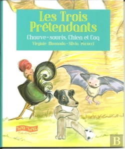 Bertrand.pt - Les Trois Pretendants / Chauve-Souris, Chien Et Coq