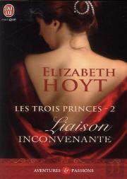 Les Trois Princes - 2 - Liaison Inconvenante (Nc)