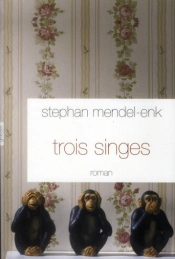 Les Trois Singes