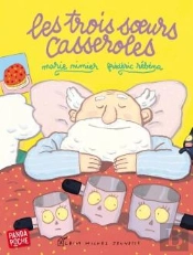 Les Trois Soeurs Casserole