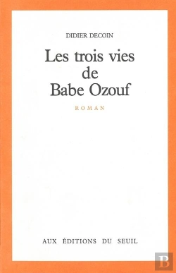 Bertrand.pt - Les Trois Vies De Babe Ozouf