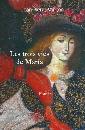 Les Trois Vies De Maria