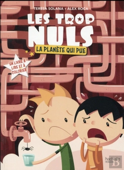 Bertrand.pt - Les Trop Nuls T.2 ; La Planète Qui Pue