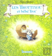 Les Trottinou Et Bebe Trot