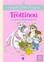 Les Trottinou - Le Grand Demenagement
