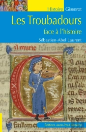 Les Troubadours Face À L'Histoire