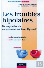 Les Troubles Bipolaires (2e Édition)