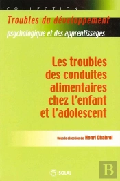 Les Troubles De La Conduite Alimentaire Chez L'Enfant Et L'Adolescent