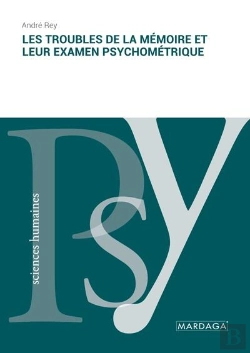 Bertrand.pt - Les Troubles De La Mémoire Et Leur Examen Psychométrique