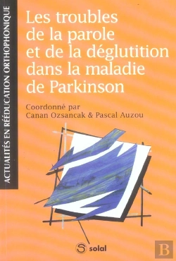 Bertrand.pt - Les Troubles De La Parole Et De La Deglutition Dans La Maladie De Parkinson
