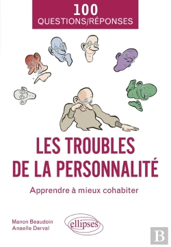 Bertrand.pt - Les Troubles De La Personnalité : Apprendre À Mieux Cohabiter