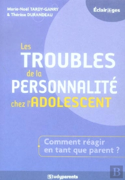 Bertrand.pt - Les Troubles De La Personnalite Chez L'Adolescent