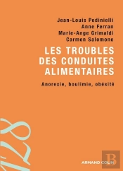 Les Troubles Des Conduites Alimentaires ; Anorexie, Boulimie, Obésité