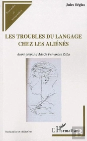 Les Troubles Du Langage Chez Les Aliénés