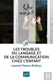 Les Troubles Du Langage Et De La Communication Chez L'Enfant