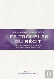 Les Troubles Du Récit ;  Pour Une Nouvelle Approche Des Processus Narratifs