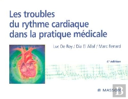 Bertrand.pt - Les Troubles Du Rythme Cardiaque Dans La Pratique Medicale (4e Edition)
