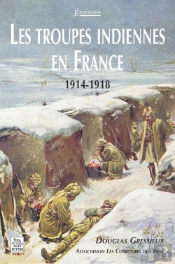 Bertrand.pt - Les Troupes Indiennes En France 1914-1918
