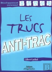 Les Trucs Anti-Trac