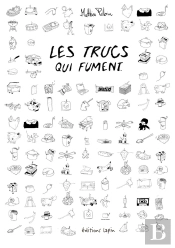 Les Trucs Qui Fument
