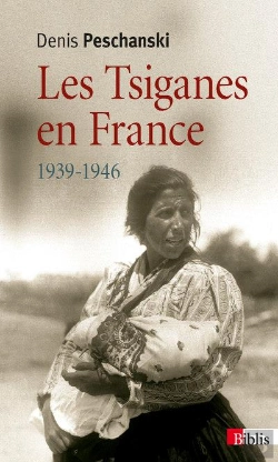 Bertrand.pt - Les Tsiganes En France, 1939-1946