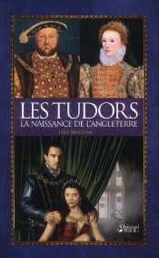 Les Tudors Et La Naissance De L'Angleterre