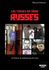 Les Tueurs En Serie Russes