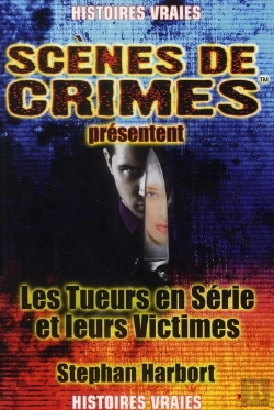 Bertrand.pt - Les Tueurs En Séries Et Leurs Victimes