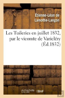 Bertrand.pt - Les Tuileries En Juillet 1832