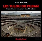 Les Tulou Du Fujian