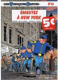 Les Tuniques Bleues T.45 ; Émeutes À New York