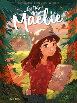 Bertrand.pt - Les Tutos De Maélie Tome 1 : Une Vie De Secrets