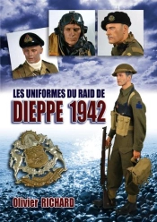 Les Uniformes Du Raid De Dieppe 1942