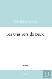 Les Unis Vers De David