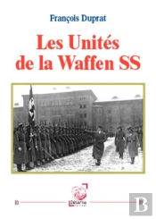 Les Unites De La Waffen Ss