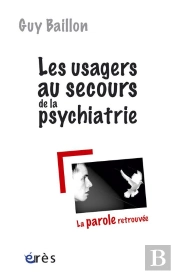 Les Usagers Au Secours De La Psychiatrie ; Le Handicap