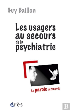 Bertrand.pt - Les Usagers Au Secours De La Psychiatrie ; Le Handicap
