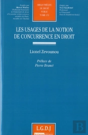 Les Usages De La Notion De Concurrence En Droit