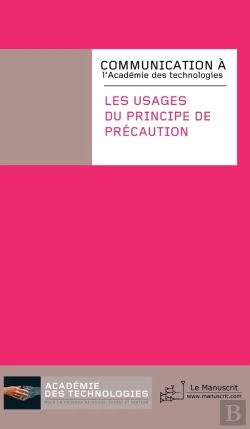 Bertrand.pt - Les Usages Du Principe De Précaution