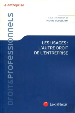 Bertrand.pt - Les Usages, L'Autre Droit De L'Entreprise