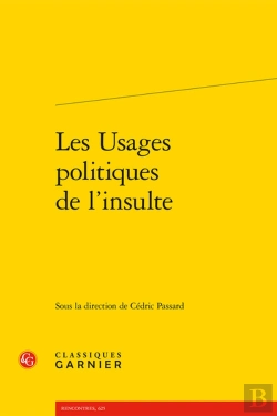 Bertrand.pt - Les Usages Politiques De L'Insulte