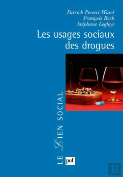 Bertrand.pt - Les Usages Sociaux Des Drogues