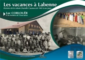 Les Vacances A Labenne - Histoire De La Colonie Danielle Casanova - Sud-Ouest