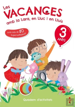 Bertrand.pt - Les Vacances Amb La Lara, En Lluc I En Lluís, 3 Anys